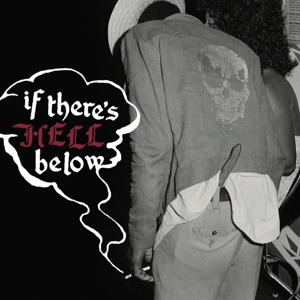 V/A – If There's Hell Below