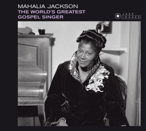 Jackson, Mahalia – World's Greatest Gospel Singer