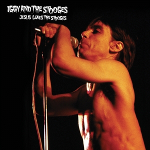 Iggy & the Stooges – Jesus Loves the Stooges (Splatter)
