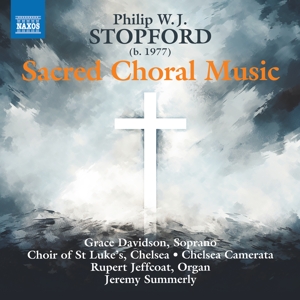 Choir of St Luke S Chelsea & Chelsea Camerata – Philip W. J. Stopford: Sacred Choral Music