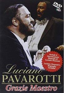 Luciano Pavarotti – Grazie Maestro