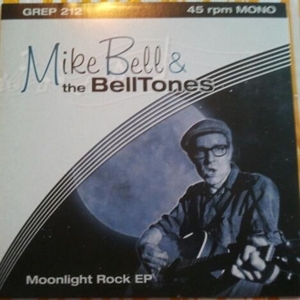 Bell, Mike & the Belltones – 7-Moonlight Rock