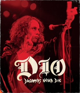 Dio – Dreamers Never Die