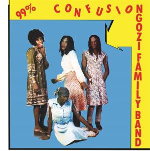 Ngozi Family – 99% Confusion