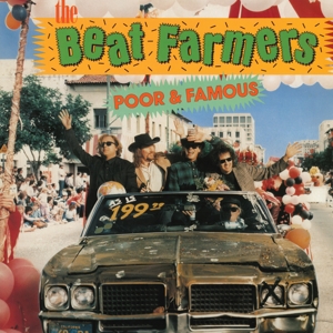 Beat Farmers – Poor & Famous
