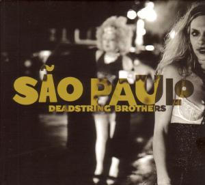 Deadstring Brothers – Sao Paulo