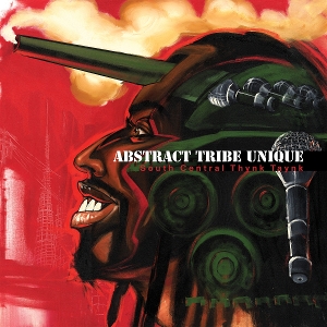Abstract Tribe Unique – South Central Thynk Taynk