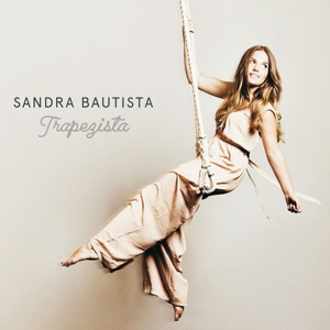 Bautista, Sandra – Trapezista