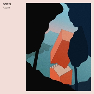 Dntel – Away