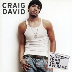 David, Craig – Slicker Than Your Average