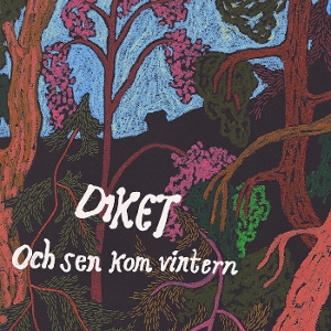 Diket – Och Sen Kom Vintern