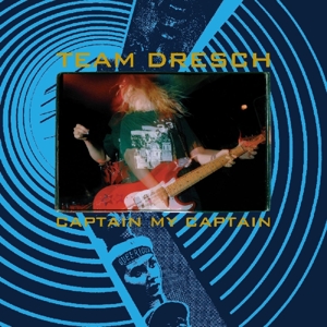 Team Dresch – Captain My Captain