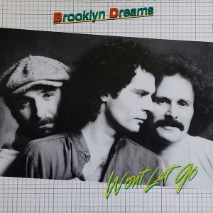 Brooklyn Dreams – Won T Let Go