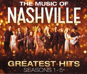 Nashville Cast – The Music of Nashville: Greatest Hits Seasons 1-5