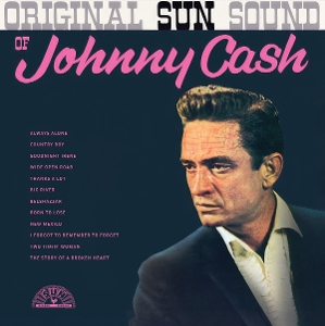 Cash, Johnny – Original Sun Sound of Johnny Cash