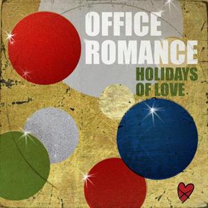 Office Romance – Holidays of Love
