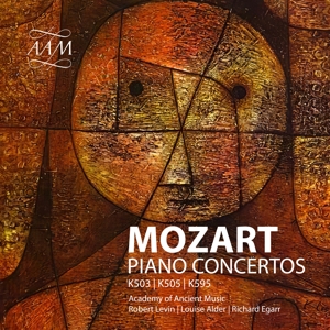 Academy of Ancient Music & Robert Levin & Richard Egarr – Mozart Piano Concertos Nos. 25 & 27