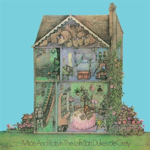 Jan Dukes De Grey – Mice and Rats In the Loft