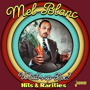 Blanc, Mel – What's Up Doc? - Hits & Rarities