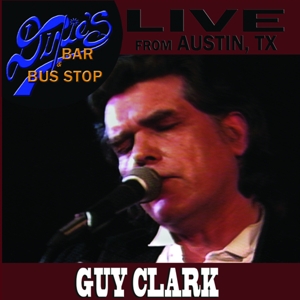 Clark, Guy – Live From Austin, Tx