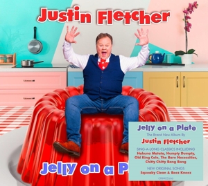Fletcher, Justin – Jelly On a Plate