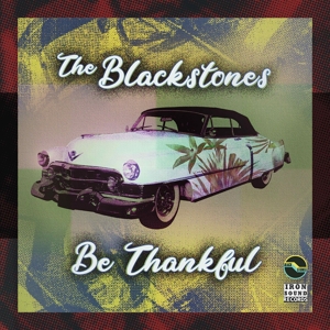 Blackstones – Be Thankful