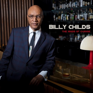 Childs, Billy – The Winds of Change