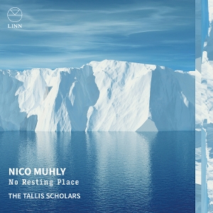 Tallis Scholars – Nico Muhly: No Resting Place
