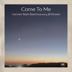 Carmen Ratti Band – Come To Me