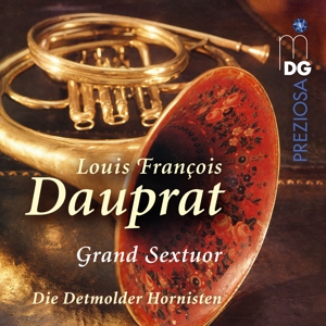 Die Detmolder Hornisten – Louis Francois Dauprat: Grand Sextuor