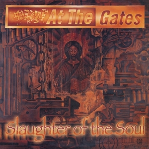 At the Gates – Slaughter of the Soul