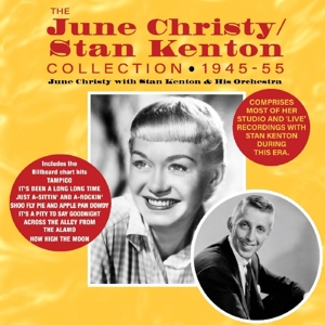 Christy, June With Stan Kenton & His Orchestra – June Christy-Stan Kenton Collection 1945-55
