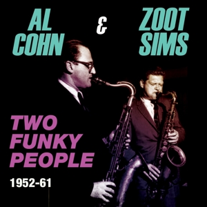 Cohn, Al – Two Funky People 1952-61