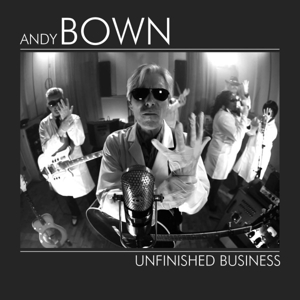 Bown, Andy – Unfinished Business