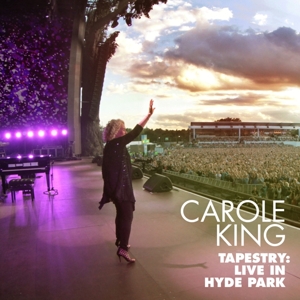 King, Carole – Tapestry: Live In Hyde Park