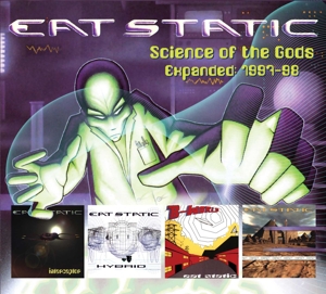 Eat Static – Science of the Gods / B World Expanded 1997-1998