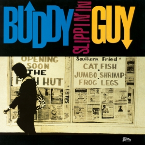 Guy, Buddy – Slippin' In