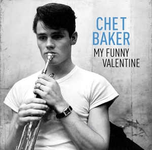 Baker, Chet – My Funny Valentine
