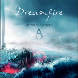 Dreamfire – Atlantean Symphony