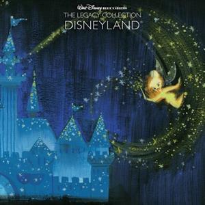 V/A – Disneyland (the Legacy Collection)