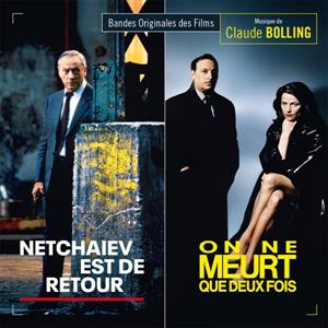 Bolling, Claude – Netchaiev Est De Retour / On Ne Meurt Que Deux Fois