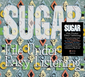 Sugar – File Under: Easy Listening