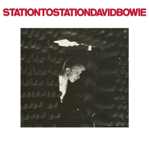 Bowie, David – Station To Station