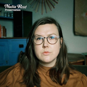 Reid, Nadia – Preservation
