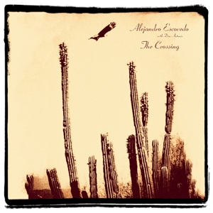 Escovedo, Alejandro – Crossing