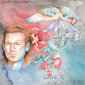 John Carroll Kirby – Dance Ancestral