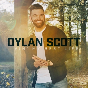 Scott, Dylan – Livin' My Best Life