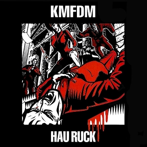 Kmfdm – Hau Ruck 2025