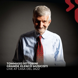 Vittorini, Tommaso – Live At Casa Del Jazz