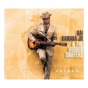 Kamara, Bai -Jr- & the Voodoo Sniffers – Salone